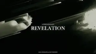 LOREWEAVER / / Revelation [OFFICIAL VISUALIZER]