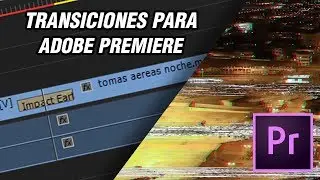 AGREGAR NUEVAS TRANSICIONES ADOBE PREMIERE | EDICION