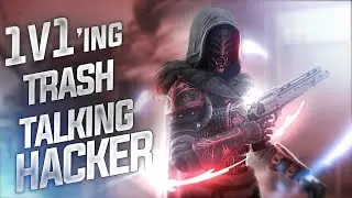 1v1 vs TRASH TALKING HACKER | Destiny 2
