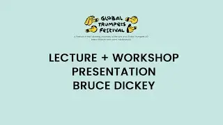 LECTURE + MASTERCLASS PRESENTATION - Bruce Dickey