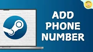 How To Add Phone Number To Steam Account