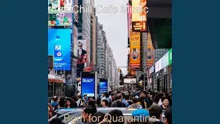 Cheerful Sound for Quarantine