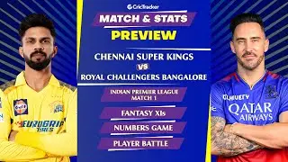 CSK vs RCB | IPL 2024 | Match Preview and Stats | Fantasy 11 | Crictracker