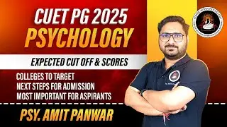 CUET PG Psychology 2025 - Which Colleges to Target for Admissions ? | Cut Offs & Seats Availability