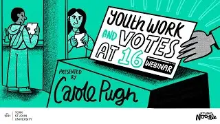 Youth Work and Votes at 16: Supporting Young People to Vote
