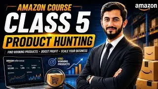 Amazon Complete course | 5th Class for Beginners (Product Hunting) in pushto