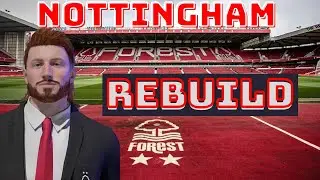 NOTTINGHAM FOREST REBUILD - FIFA 22 CAREER MODE