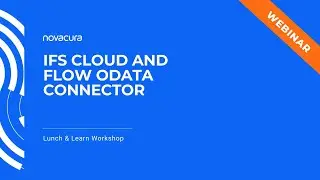 Коннектор IFS Cloud и Flow OData &ndash; обед и обучающий семинар Novacura