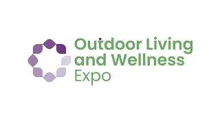 Outdoor Living and Wellness Expo 2024