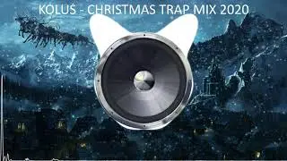 🎄Christmas Trap 2020 🎅 Koluś Mix 🎄