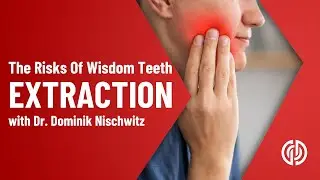 The Risks Of Wisdom Teeth Extraction