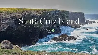 The Places We Protect: Santa Cruz Island Preserve