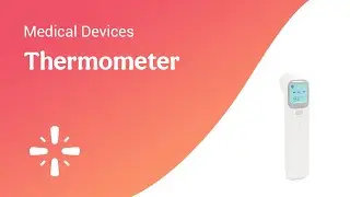 Medical Device Guides:  Thermometer