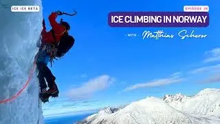 Ice Climbing in Norway with Matthias Scherer