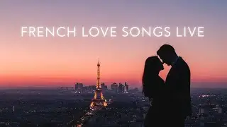Montmartre Rain &mdash; Paris Romantic Love Songs | Soft French Music | Aesthetic Playlist 24/7