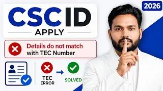 CSC ID Apply New Process 2026 | Details Do Not Match with TEC Number Fix | CSC Registration