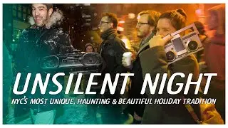 Unsilent Night: NYC most wonderful holiday tradition