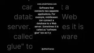 Mainframe Glossary 90: What's Middleware?