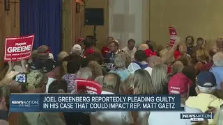 Joel Greenberg reportedly pleading guilty in his case that could impact Rep. Matt Gaetz