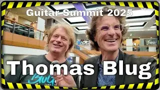 Bluguitar, Thomas Blug at the Guitar Summit 2025 (full version)