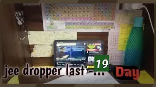 Jee dropper 2026 // last 19 day 😭🥀🥶