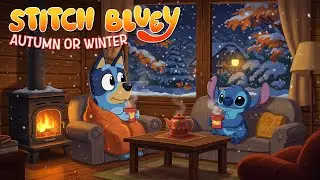 Stitch & Bluey Winter Cabin ❄️ Chill Autumn Lofi Music for Study, Work, & Warm Evenings Fireplace 🍂