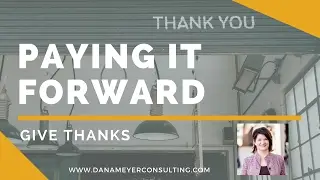 Leader's Giving Thanks - Dana Meyer Consulting