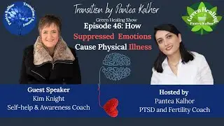 💔How Suppressed Emotions  Cause Physical Illness, Kim Knight, Green Healing Show
