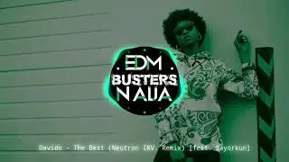 Davido - The Best (Neutron inv. Remix) [feat. Mayorkun]