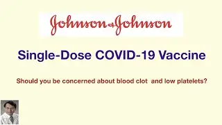 The J&J  vaccine use was restarted. Should you be concerned about blood clots and low platelets?