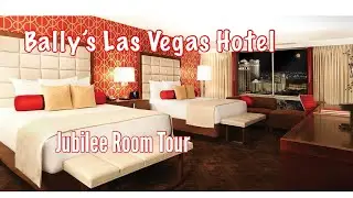 Bally&rsquo;s Las Vegas | Jubilee Room Strip View | Room Tour
