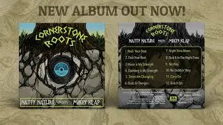 'CORNERSTONE ROOTS' Natty Nature meets Mikey Klap