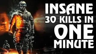 Battlefield 3 First in the world! 30 kills in one minute! world record killstreak?