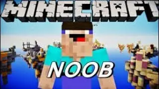 MINECRAFT SKYSWARS ME ARE NOOB!!!!!
