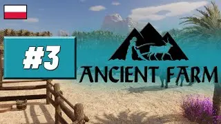 Ancient Farm [#3] Trees and Crops [PL]