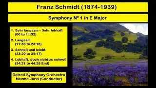 Franz Schmidt (1874-1939) - Symphony Nº 1 in E Major