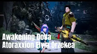 【雙相生 #05】黑色沙漠 覺醒道士 阿圖納西溫 艾爾比亞 奧勒傑奇亞 雙相生｜BDO Awakening Dosa Atoraxxion Elvia Orzekea Dual Generative