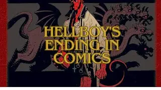 Hellboy's Ending in Comics