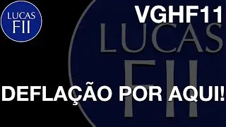 #VGHF11 - DEFLA&Ccedil;&Atilde;O BATEU FORTE!