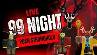 Push Stronghold Roblox 99 Night | Santai Play 🎮 Live Stream