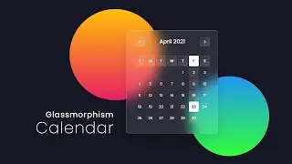 Javascript Dynamic Calendar | CSS Glassmorphism Calendar UI Design | Working Calendar With CSS & Js
