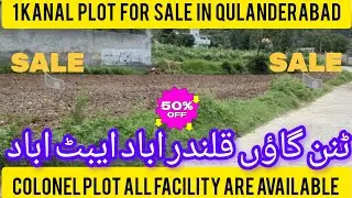 1 kanal Residential plot for sale  tunan qulanderabad abbottabad with  all Facilities