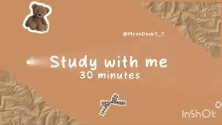 Study with me  30 minutes🎧 quick study  session.📚                         AHDH focus, timer 