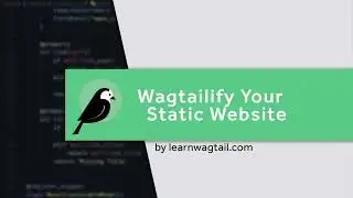 Wagtailify Your Static Website: Adding a Miscellaneous Page Type