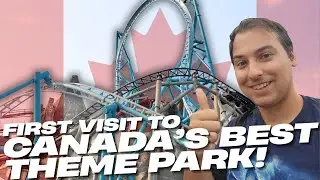 FIRST Visit to Canada's BEST Theme Park! | Canada's Wonderland Vlog | Great Lakes Expedition 2025