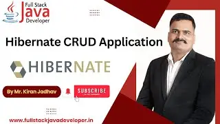 Hibernate CRUD Application | Learn with Mr. Kiran Jadhav