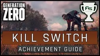 Generation Zero - Kill Switch Achievement/Trophy - Destroy 10 Relay Beacons