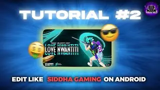 FREE PRESET | Edit Like @SIDDHA GAMING | Love Nwantiti Alight Motion Tutorial | Logan ViLa