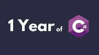 1 Year of C#...