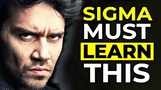 9 Life Lessons Sigma Males Learn TOO LATE In Life